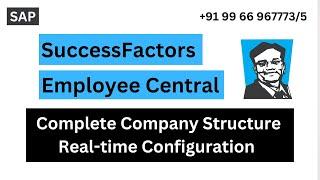 SAP | Rajesh Success Factors | Company Structure Configuration |  Employee Central | +91_9966967773