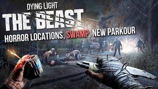 DYING LIGHT: The Beast- Prologue, NEW PARKOUR SYSTEM, NEW BOSSES: Freaks, Kyle Crane's Mutations