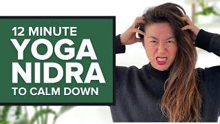 Yoga Nidra to CALM DOWN (a moment of calm) | 12 Minutes