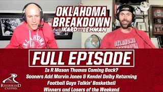 Is R Mason Thomas Coming Back?, Sooners Add Marvin Jones Jr. & Kendel Dolby Returning + FGTB