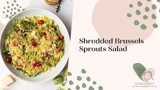 Shredded Brussels Sprouts Salad Recipe | Daisybeet