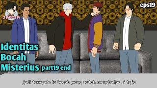 #eps19 || Identitas bocah misterius part19  end - animasi jagisa