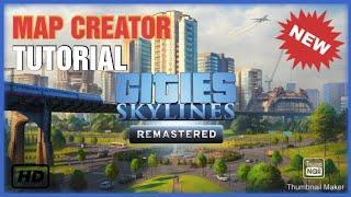 Cities: Skylines Remastered - So funktioniert der Mapeditor