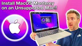 How to Install MacOS Monterey 12 on an Unsupported Mac, MacBook, iMac or Mac Mini in 2022