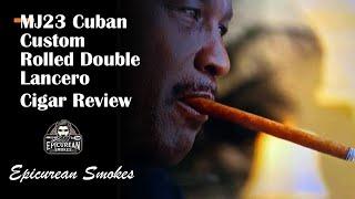 Hand-Rolled for Michael Jordan? MJ23 Cuban Cigar Review