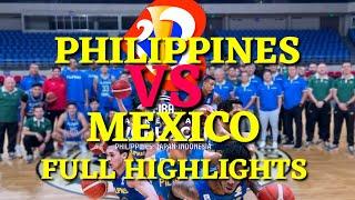 Gilas pilipinas vs Mexico full highlights of 2023.