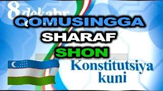 Qomusingga sharaf shon | 8-dekabr Konstitutsiya kuni