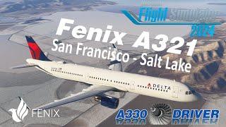 Superb Fenix A321 in Flight Simulator 2024 from San Francisco to Salt Lake City | Real Airbus Pilot