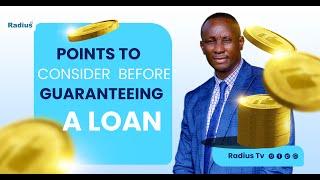 Key Points to consider before guaranteeing a loan