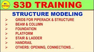 S3D Training-04: Civil & Structure Modeling