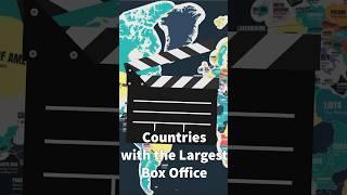 Countries with the Largest Box Office