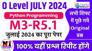 python paper july 2024 | O Level Question Paper july 2024 | python m3r5 question paper july 2024