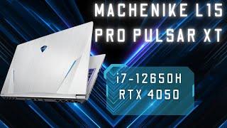 Обзор Игрового ноутбука Machenike L15 Pro Pulsar XT i7 12650H RTX 4050