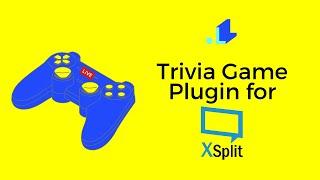 Live Trivia Game Plugin for xSplit | Quiz for xSplit