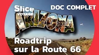 Rêve Américain : Roadtrip sur la Célèbre Route 66 ! I SLICE VOYAGE I DOC COMPLET