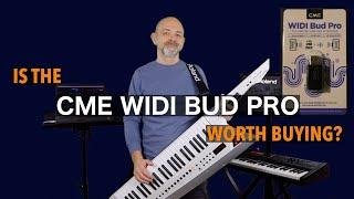 Is the CME Widi Bud Pro wireless Bluetooth midi usb device worth buying?