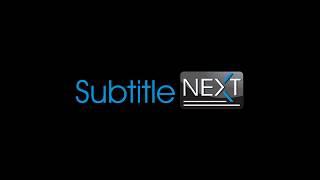 Getting Started with SubtitleNEXT