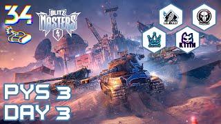 Blitz Masters New Horizons NA - PYS #3, Day 3 || World of Tanks Blitz Winter 2025