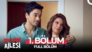 Kocamın Ailesi 1. Bölüm