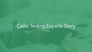 Celtic Testing Experts Story | CelticQA Solutions