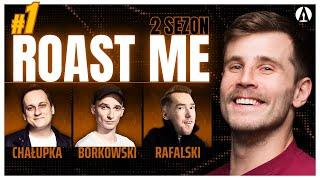 NOWY SEZON! ROAST ME S2E1 - Chałupka, Borkowski, Rafalski, Zalewski (roast, stand-up, komedia)