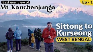 EP - 1 Sittong to Kurseong, West Bengal, Ahal Dara View Point  | Mt. Kanchenjunga View, Nepali Thali