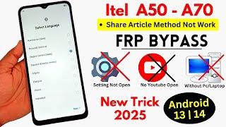 Itel A50 | A70 Frp Bypass Without Pc | Share Option Not Working 2025 | All Itel Gmail Account Bypass