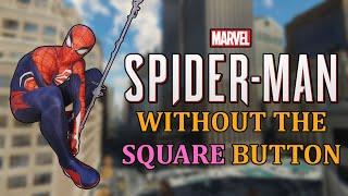 Can You Beat Marvel's Spider-Man Without the Square Button?