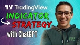 How to Turn Any TradingView Indicator into a Profitable Strategy with ChatGPT! (Step-by-Step Guide)