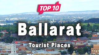 Top 10 Places to Visit in Ballarat | Australia - English