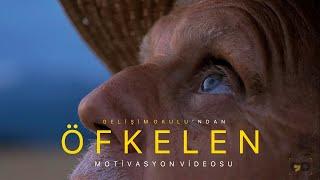 Ö F K E L E N - Hayat Değiştiren Bir Mesaj | Motivasyon Videosu