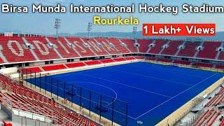 Birsa Munda International Hockey Stadium Rourkela | FIH | New Hockey Stadium in Rourkela