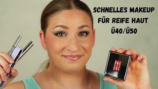 Schnelles Makeup für Haut Ü40/Ü50