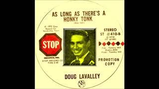 Doug LaValley - As Long As There's A Honky Tonk