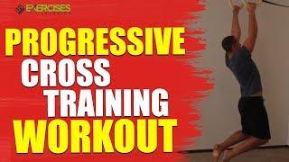 Progressive Cross Training Workout with Tyler Bramlett