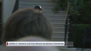 Roper St. Francis doctor speaks on Biden's diagnosis