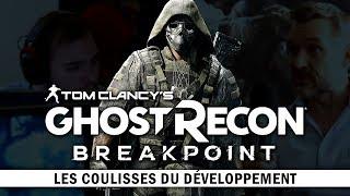 GHOST RECON BREAKPOINT : Dans les coulisses du développement | REPORTAGE