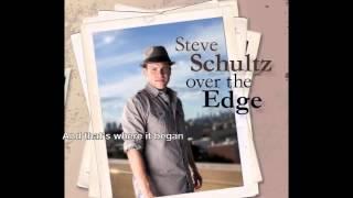 Steve Schultz - Lay It All Out [Lyric Video]