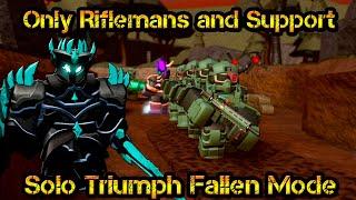 Only Riflemans and Support Solo Triumph Fallen Mode Roblox Tower Defense Simulator