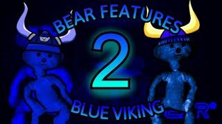 Bear Features 2 - Blue Viking