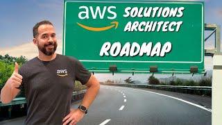 Ultimate Roadmap To Becoming An AWS Solutions Architect