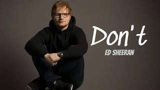 Don't - Ed Sheeran [Full Song]