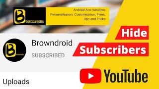 How to hide Subscribers count on YouTube | Android