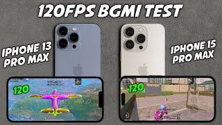 iPhone 13 Pro Max vs iPhone 15 Pro Max BGMI 120FPS Test  | Gaming Comparison, FPS Drop, Battery