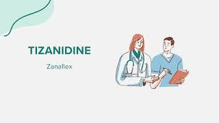 Tizanidine (Zanaflex) - Drug Rx Information