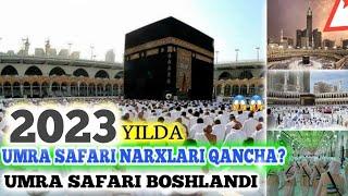 2023-YILDA UMRA SAFARI NARXLARI QANCHA? UMRA SAFARI BOSHLANDI