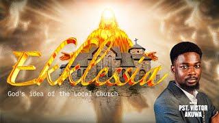 EKKLESSIA || PASTOR VICTOR AKUWA || 22ND JUNE, 2025.