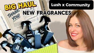 LUSH X COMMUNITY NEW FRAGRANCES HAUL ️