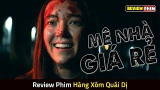 Cô Gái Thuê Nhà Trọ Giá Rẻ Để Ở Và Cái Kết KINH HOÀNG - Review Phim HÀNG XÓM QUÁI DỊ