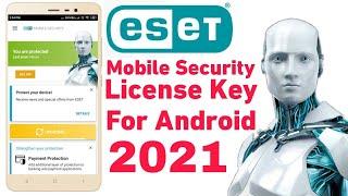 Eset Mobile Security Licence Key 2021 | Eset Internet Security